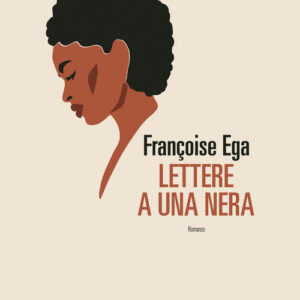 Libro - Lettere a una nera - ISBN 9788860449641