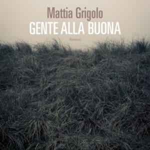 Libro - Gente alla buona - ISBN 9788860449832