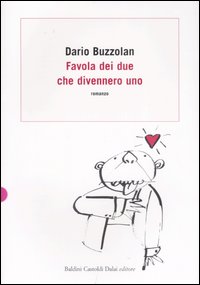 Libro - Favola dei due che divennero uno - ISBN 9788860731067