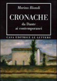 Libro - Cronache. Da Dante ai contemporanei - ISBN 9788860874337