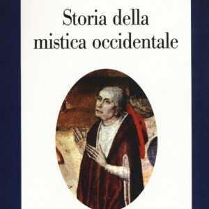 Libro - Storia della mistica occidentale - ISBN 9788860877765