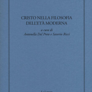 Libro - Cristo nella filosofia dell'età moderna - ISBN 9788860878304