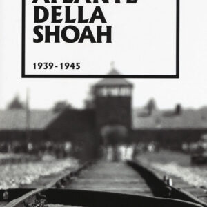 Libro - Atlante della Shoah 1939-1945 - ISBN 9788861024540