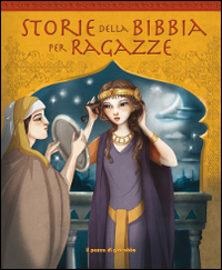 Libro - Storie della Bibbia per ragazze - ISBN 9788861245358