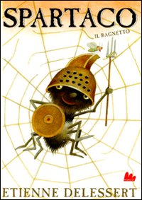Libro - Spartaco il ragnetto - ISBN 9788861452374