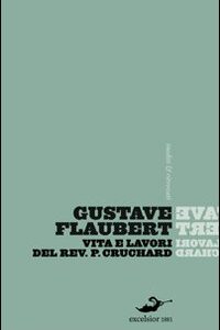 Libro - Vita e lavori del Reverendo padre Cruchard e altri scritti - ISBN 9788861580008