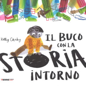 Libro - Il buco con la storia intorno - ISBN 9788861895164