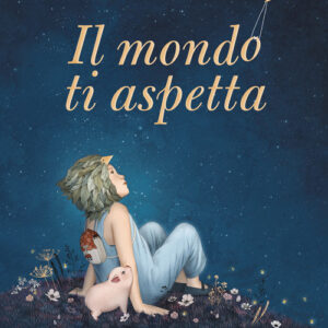 Libro - Il mondo ti aspetta - ISBN 9788861896604