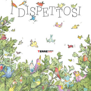 Libro - I dispettosi - ISBN 9788861897144