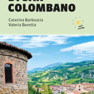 Libro - Il cammino di san Colombano. 330 chilometri a piedi dalla Svizzera a Bobbio - ISBN 9788861897441