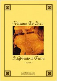 Libro - Il labirinto di pietra - ISBN 9788862111003
