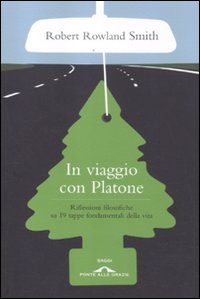Libro - In viaggio con Platone. Riflessioni filosofiche su 19 tappe fondamentali della vita - ISBN 9788862204446