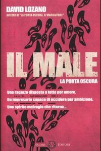 Libro - La porta oscura. Il male - ISBN 9788862561259