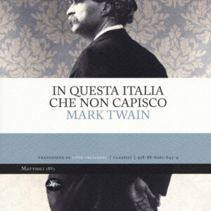 Libro - In questa Italia che non capisco - ISBN 9788862616959