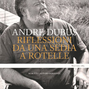 Libro - Riflessioni da una sedia a rotelle. Scritti autobiografici - ISBN 9788862617871