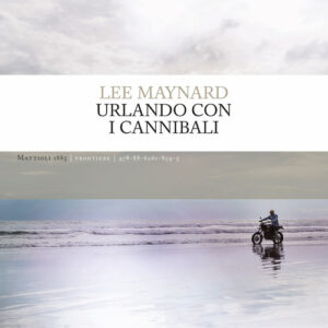 Libro - Urlando con i cannibali - ISBN 9788862618595