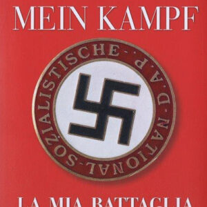 Libro - Mein Kampf. La mia battaglia - ISBN 9788863113549