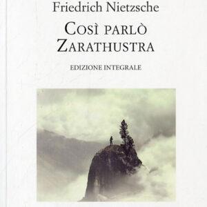 Libro - Così parlò Zarathustra - ISBN 9788863114522