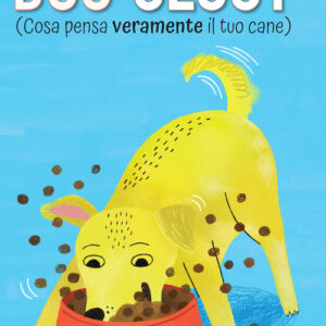Libro - Dog-ology (Cosa pensa veramente il tuo cane) - ISBN 9788864425276