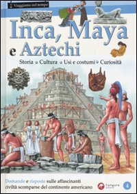 Libro - Inca, Maya e Aztechi - ISBN 9788864710792
