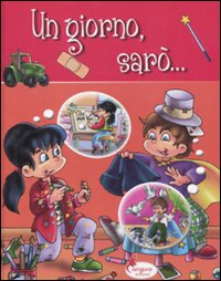 Libro - Un giorno sarò... Arancione - ISBN 9788864711270