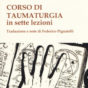 Libro - Corso di taumaturgia in sette lezioni - ISBN 9788864964898