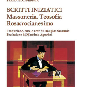 Libro - Scritti iniziatici. Massoneria, Teosofia, Rosacrocianesimo - ISBN 9788864965819