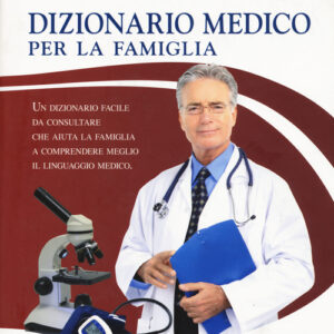 Libro - Dizionario medico per la famiglia - ISBN 9788865130049