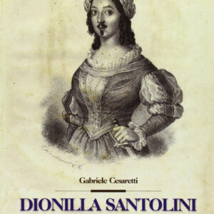 Libro - Dionilla Santolini. Diva «inattuale» - ISBN 9788865400135