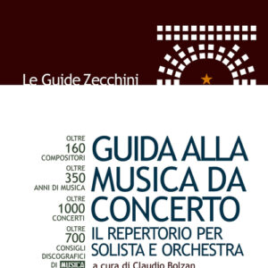 Libro - Guida alla musica da concerto. Il repertorio per solista e orchestra - ISBN 9788865400296