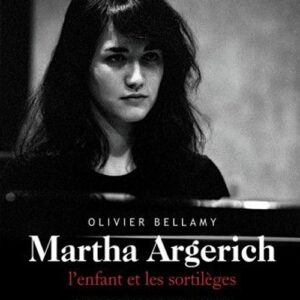Libro - Martha Argerich. L'enfant et les sortilèges. Ediz. italiana e francese - ISBN 9788865401316
