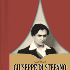 Libro - Giuseppe Di Stefano. Voglio una vita che non sia mai tardi - ISBN 9788865401880