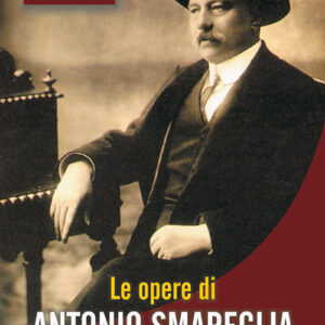 Libro - Le opere di Antonio Smareglia - ISBN 9788865401897