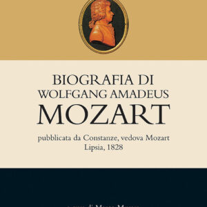 Libro - Biografia di Wolfgang Amadeus Mozart - ISBN 9788865401958