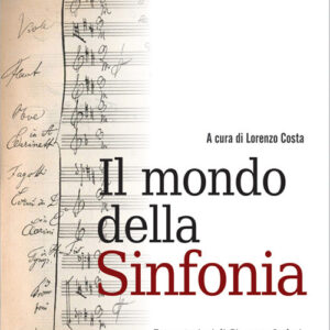 Libro - Il mondo della sinfonia - ISBN 9788865402863