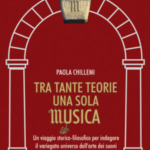 Libro - Tra tante teorie una sola musica. Un viaggio storico-filosofico per indagare il variegato universo dell'arte dei suoni - ISBN 9788865402948