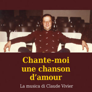 Libro - Chante-moi une chanson d’amour. La musica di Claude Vivier - ISBN 9788865403785