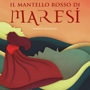 Libro - Il mantello rosso di Maresi - ISBN 9788865643624