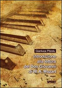 Libro - Introduzione allo studio del Don Giovanni di W. A. Mozart - ISBN 9788865955963