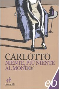 Libro - Niente, più niente al mondo - ISBN 9788866320661