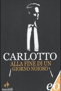 Libro - Alla fine di un giorno noioso - ISBN 9788866321149
