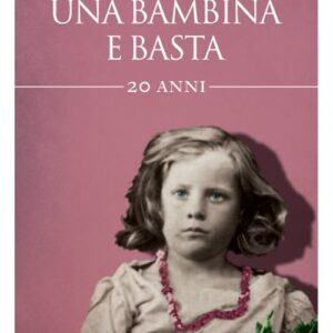 Libro - Una bambina e basta - ISBN 9788866324546