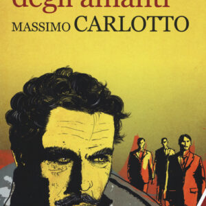 Libro - La banda degli amanti - ISBN 9788866327394