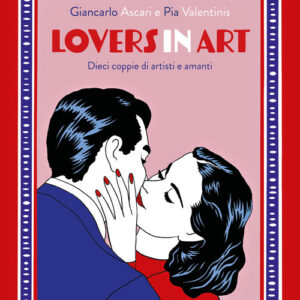 Libro - Lovers in art. Dieci coppie di artisti e amanti - ISBN 9788866485599