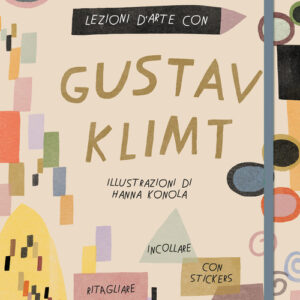 Libro - Lezioni d'arte con Gustav Klimt - ISBN 9788866486466