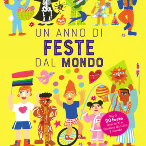 Libro - Un anno di feste dal mondo - ISBN 9788866486633