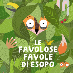 Libro - Le favolose favole di Esopo - ISBN 9788866486855