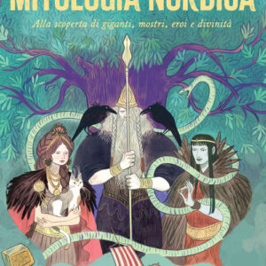 Libro - Viaggio nella mitologia nordica. Alla scoperta di giganti, mostri, eroi e divinità - ISBN 9788866487333