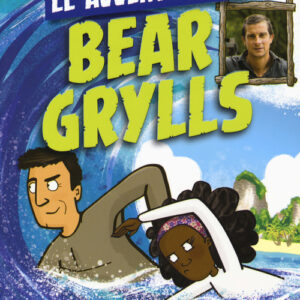 Libro - Chloe e l'oceano. Le avventure di Bear Grylls - ISBN 9788866920267
