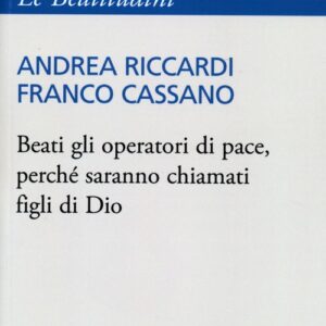 Libro - Beati gli operatori di pace, perché saranno chiamati figli di Dio - ISBN 9788867081127
